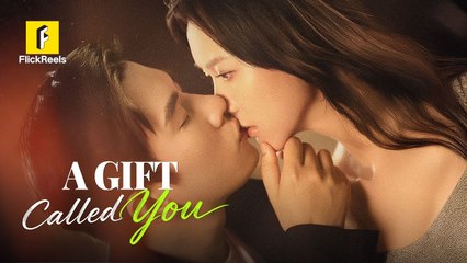 She Caught Her Fiancé Cheating So She Married a Billionaire That NightA Gift Called You #flickreels