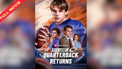 The Lost Quarterback Returns [ FULL - SHORT DRAMA HUB ]