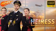 Hidden Heiress in the Clouds - Full
