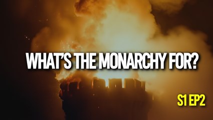 What’s the Monarchy For? S1E02 (2025) – Full Episode | English Dub | Political Documentary
