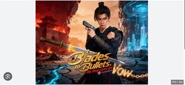 From Blades to Bullets My Vow Lives On Chinese Drama - English Sub