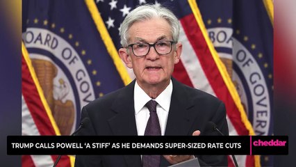 Trump Calls Powell ‘A Stiff’ as He Demands Super-Sized Rate Cuts