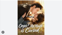 OOPS MY MOUTH IS CURSED. FULL MOVIES ENGLISH SUB