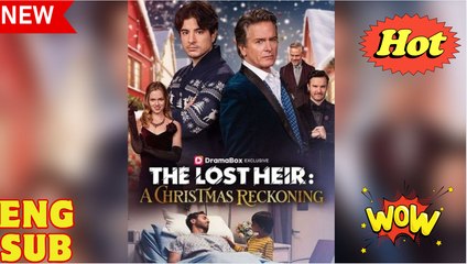 HOT- The Lost Heir - A Christmas Reckoning Full Movie
