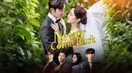 [Full] Never Come Back