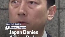 Japan Denies Aiming Radar at Chinese Jets
