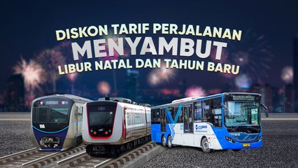 Sambut Libur Nataru, Pemerintah Beri Diskon Tarif Transportasi