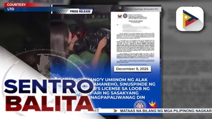 Driver's license ng babaeng nag-viral dahil sa pagmamaneho habang umiinom ng umano'y alak, sinuspinde ng LTO