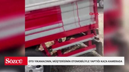 Oto yıkamacının, müşterisinin otomobiliyle yaptığı kaza kamerada
