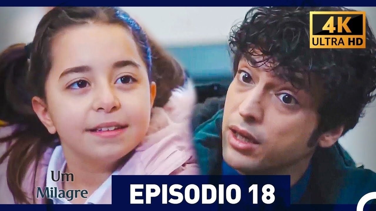 Um Milagre Episódio 18 (4K) (Dublagem em Português)