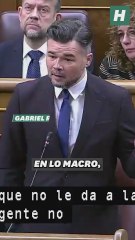 Rufián, a Sánchez: "De qué le sirve un país que va como un tiro en lo macro, si a la gente no le llega"