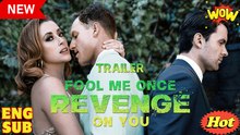 Fool Me Once, Revenge On You - Full Movie