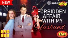 Forbidden Affair With My Husband Short Drama