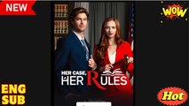 Her Case Her Rules Full Movie