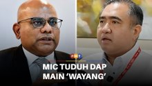 Tuntutan reformasi 6 bulan DAP hanya ‘wayang’, kata wakil MIC