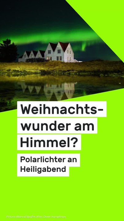 No Glomex Polarlichter an Heiligabend: Weihnachtswunder am Himmel? Meteorologe schürt Hoffnung