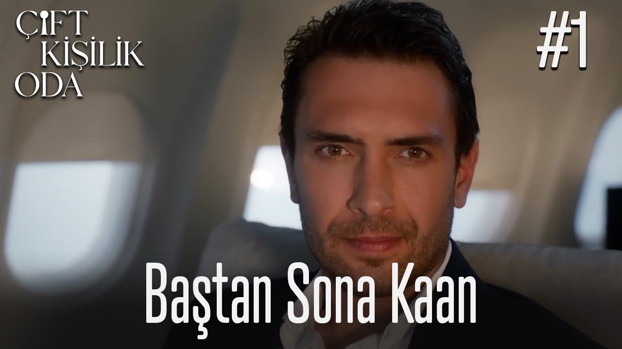 Baştan Sona Kaan #1