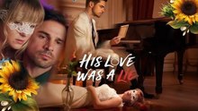 His Love Was A Lie #FullMovie