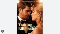 TAMING OF A BILLIONAIRE. FULL MOVIES ENGLISH SUB