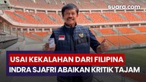 Usai Kekalahan dari Filipina, Indra Sjafri Abaikan Suara Sumbang