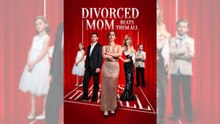 Divorced Mom Beats Them All – Full HD Movie 2025 [EngSub]