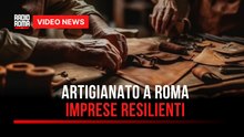 Artigianato a Roma, imprese resilienti