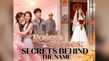 Roses & Riches Secrets Behind The Name
