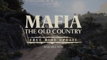 Mafia The Old Country Official Free Ride Update Launch Trailer