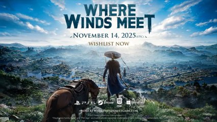 Where Winds Meet Official Launch Trailer