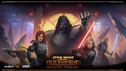 Star Wars The Old Republic Official Galactic Threads Update