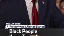 Black People ‘Love Trump’