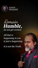 Beyond What Happens __ Acharya Prashant