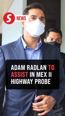 Adam Radlan to give statement on MEX II Highway case, says MACC chief