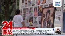 May mga ‘di pa naisama sa kakasuhan, ayon sa ‘Justice for Missing Sabungero Network’ | 24 Oras