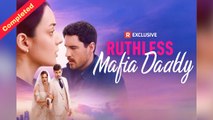 Ruthless Mafia Daddy (Completed)