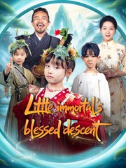 Little Immortal's Blessed Descent - Full Movie