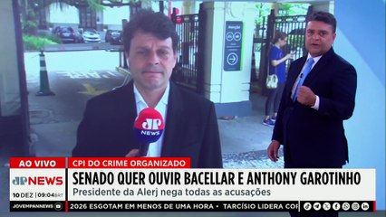 Senado quer ouvir Bacellar e Anthony Garotinho