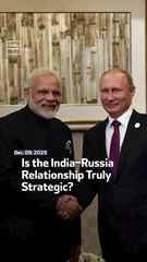 Is the India–Russia Relationship Truly Strategic?