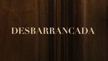 DESBARRANCADA | TRAILER OFICIAL