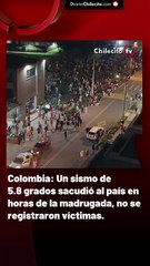 Colombia Un sismo de 5.8 grados sacudió al país en horas de la madrugada, no se registraron víctimas.