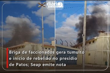 Briga de faccionados gera tumulto e início de rebelião no presídio de Patos; Seap emite nota