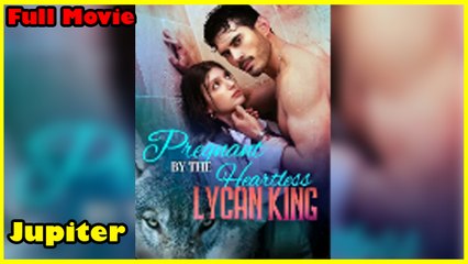 Pregnant By The Heartless Lycan King
