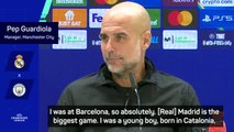 Playing Real Madrid is always my biggest game - Guardiola