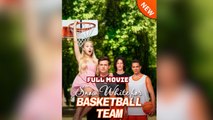 [Hot 2025🔥] Snow White for Basketball Team #mydrama Engsubtitles