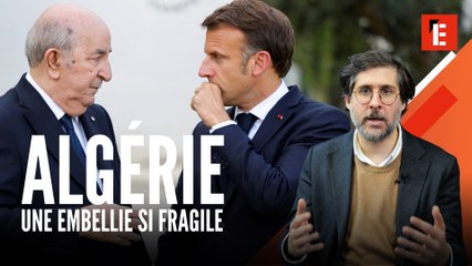 France - Algérie : les coulisses d'une embellie contrariée