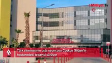 Türk sinemasının usta oyuncusu Coşkun Göğen'in hastanedeki tedavisi sürüyor