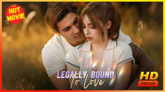 Legally Bound To Love | Full Movie HD - Best Drama ShortFilms Hot All Romance Sweet Romance Modern Bittersweet Heartfelt Romantic North America Contemporary All Ages Lawyer Heiress/Socialite Contract Lovers Revenge Office Hospital Banquet