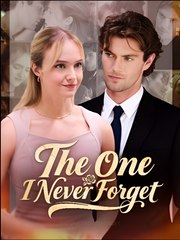 The One I Never Forget - Drama FULL MOVIES ENGLISH SUB