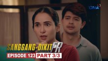 Sanggang-Dikit FR: Bobby, nakatanggap ng sign sa universe! (Episode 123 - Part 3/3)