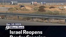 Israel Reopens Border Crossing With Jordan